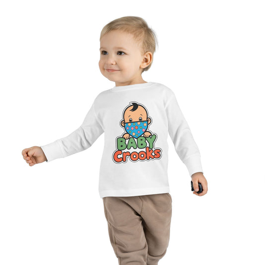 Toddler Long Sleeve Tee — "Baby Crooks" Cute Bandit Baby Graphic