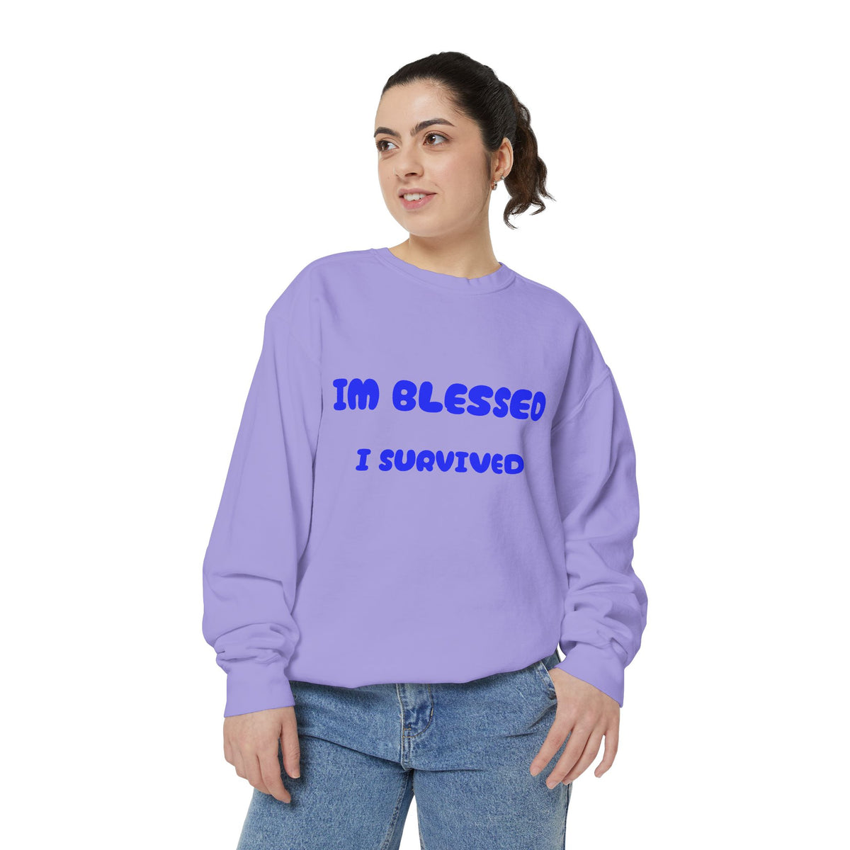 Blessed I Survived Sweatshirt — Inspirational Survivor Crewneck