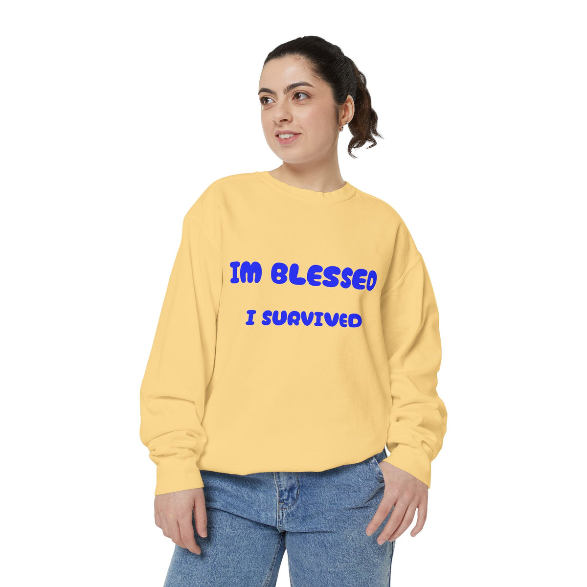 Blessed I Survived Sweatshirt — Inspirational Survivor Crewneck