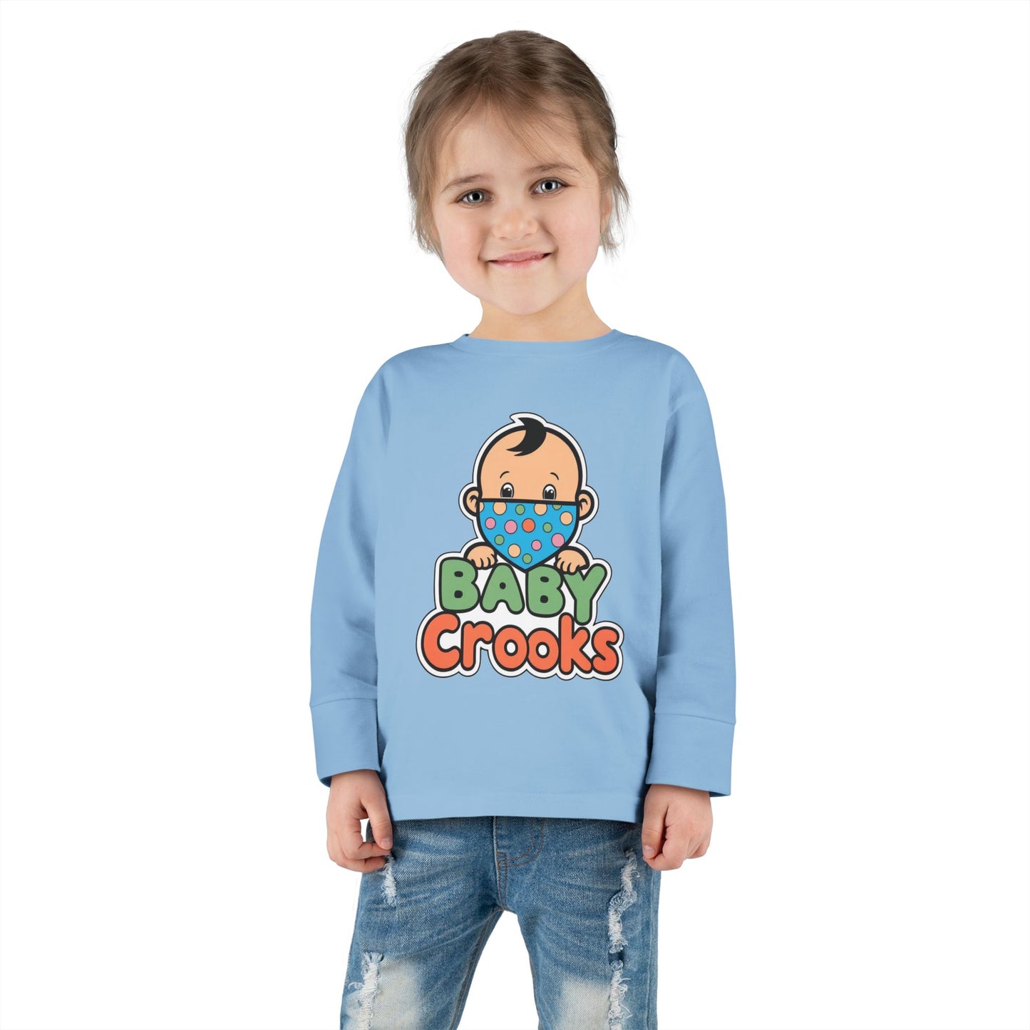 Toddler Long Sleeve Tee — "Baby Crooks" Cute Bandit Baby Graphic