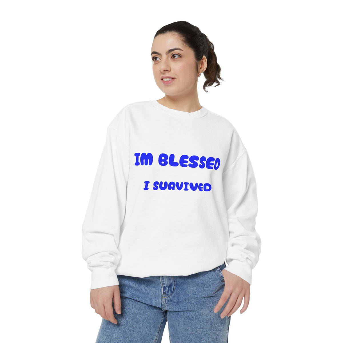Blessed I Survived Sweatshirt — Inspirational Survivor Crewneck