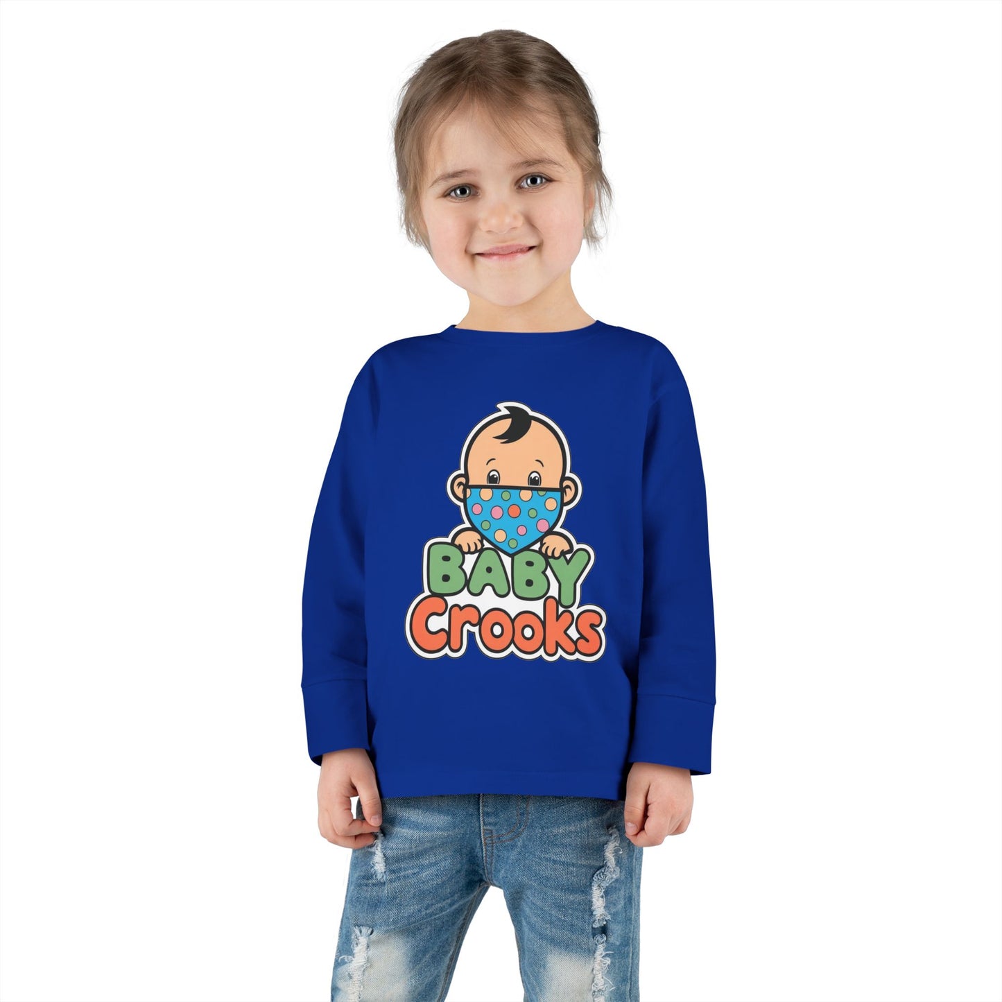 Toddler Long Sleeve Tee — "Baby Crooks" Cute Bandit Baby Graphic